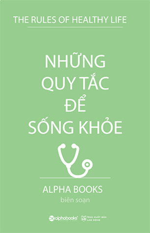 Những Quy Tắc Để Sống Khỏe