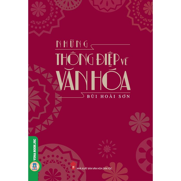 Sách Những Thông Điệp Về Văn Hóa Bùi Hoài Sơn