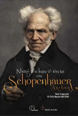 Những Tiểu Luận Về Tồn Tại Của Arthur Schopenhauer