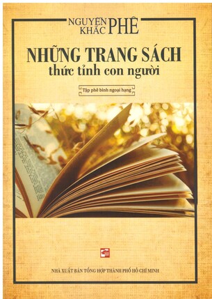 Những Trang Sách Thức Tỉnh Con Người - Nguyễn Khắc Phê