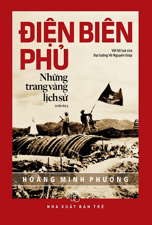 Sách Điện Biên Phủ - Những Trang Vàng Lịch Sử - Hoàng Minh Phương