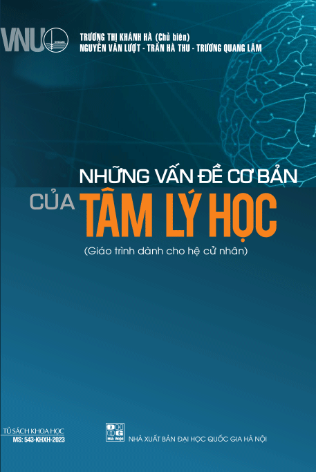 Những Vấn Đề Cơ Bản Của Tâm Lý Học: Giáo Trình Dành Cho Hệ Cử Nhân - Trương Thị Khánh Hà