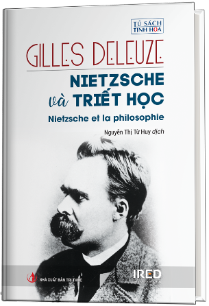 Nietzsche và Triết học (Nietzsche and Philosophy) - Gilles Deleuze