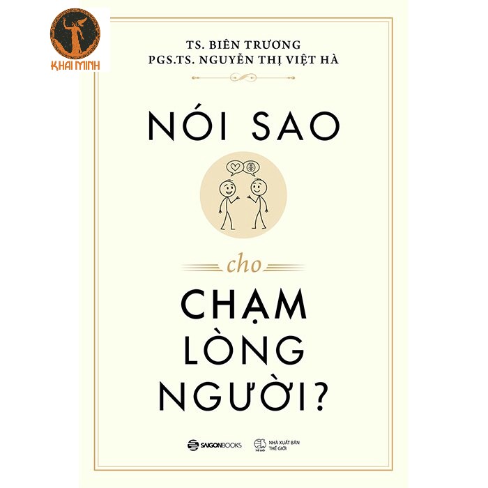 Nói Sao Cho Chạm Lòng Người - TS. Biên Trương, PGS. TS. Nguyễn Thị Việt Hà