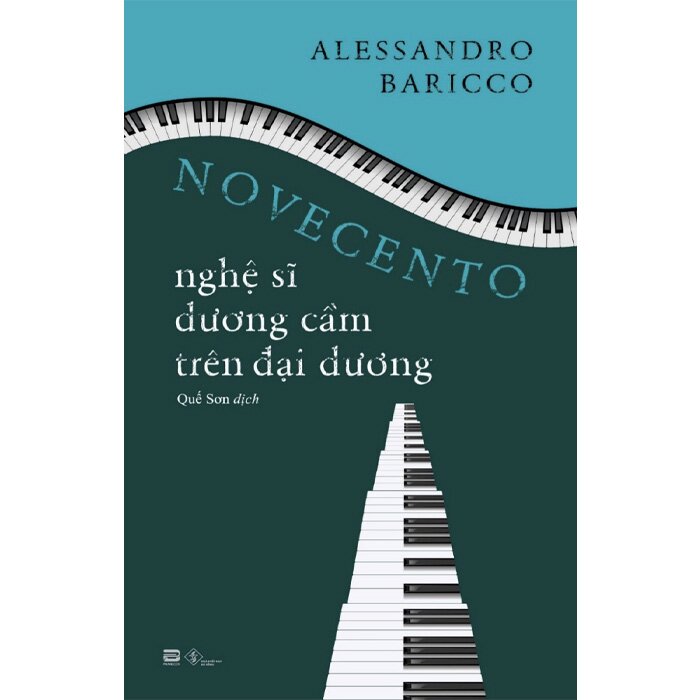 Combo (3 Cuốn Sách) Abel - Một Truyện Siêu Hình Học Cao Bồi Viễn Tây + Novecento - Nghệ Sĩ Dương Cầm Trên Đại Dương + Lụa (Alessandro Baricco)