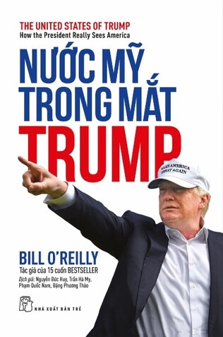 Nước Mỹ trong mắt Trump Bill O’Reilly