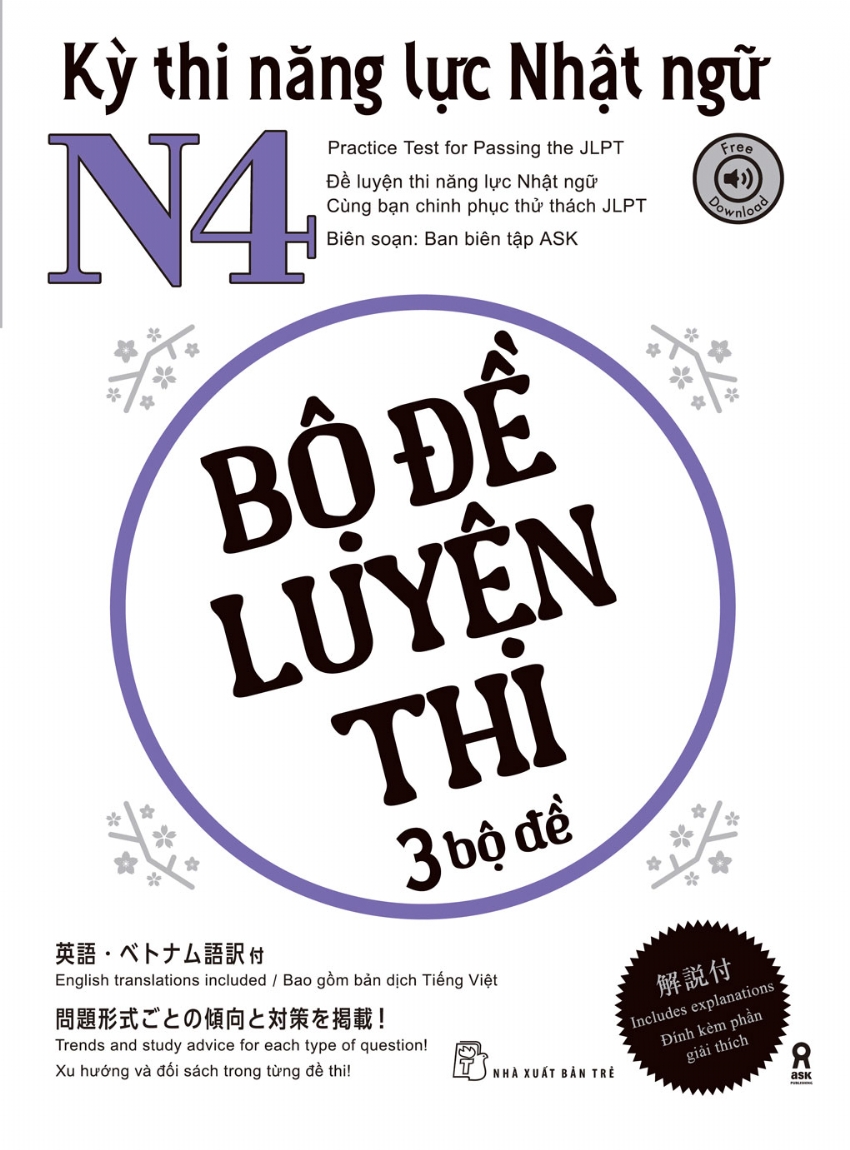 Sách Kỳ Thi Năng Lực Nhật Ngữ N4 - Bộ Đề Luyện Thi 3 bộ Đề - Ban biên tập ASK