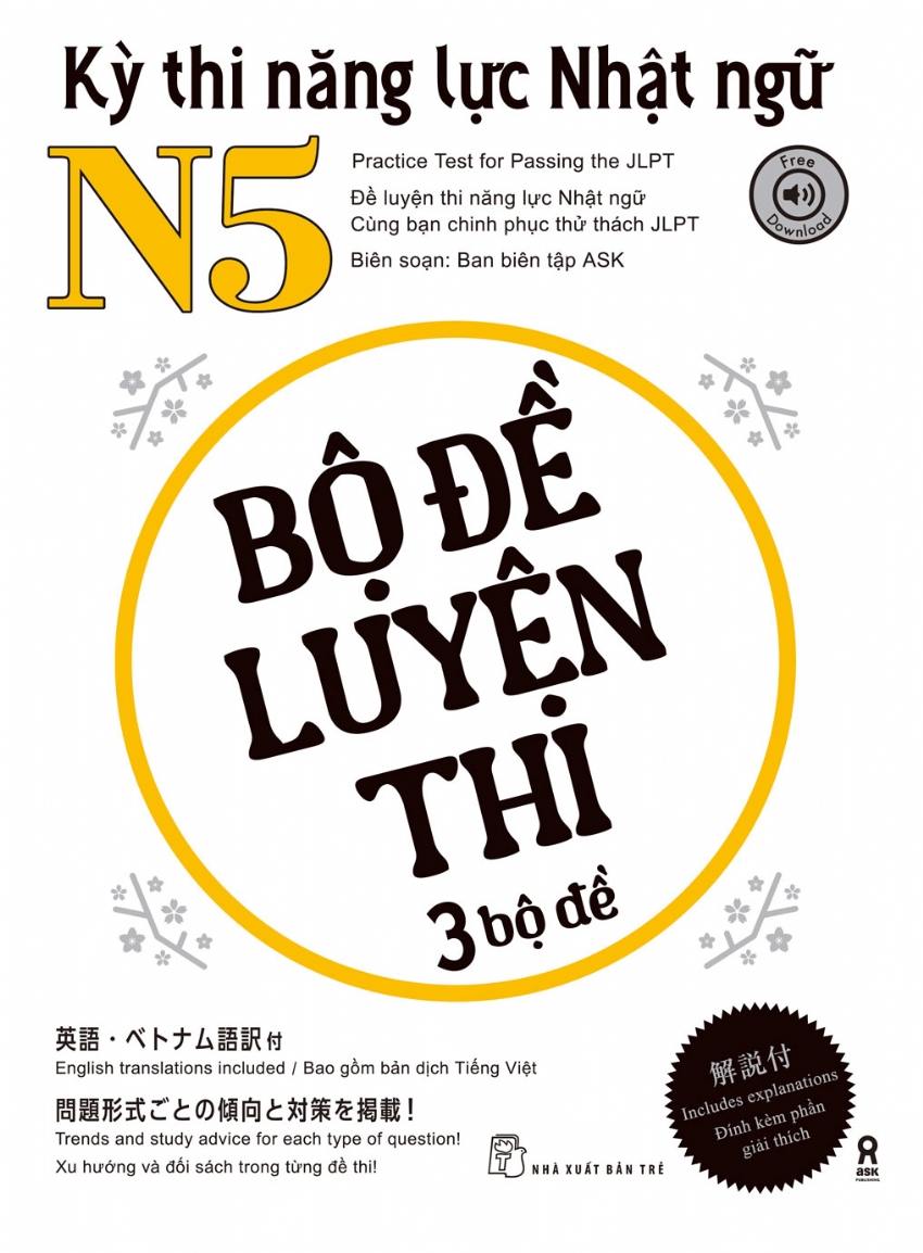 Sách Kỳ Thi Năng Lực Nhật Ngữ N5 - Bộ Đề Luyện Thi 3 bộ Đề - Tác giả: Ban biên tập ASK