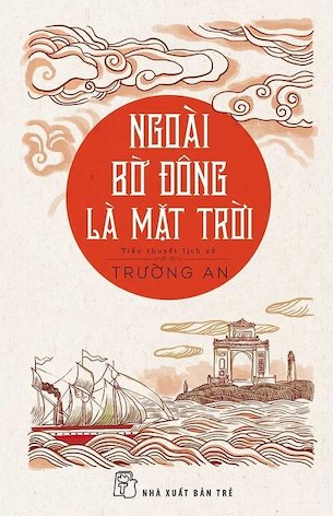 Ngoài Bờ Đông Là Mặt Trời - Trường An