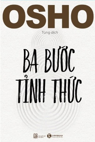 Sách Ba Bước Tỉnh Thức - Osho