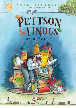 Pettson Và Findus: Kế Đuổi Cáo - Sven Nordqvist