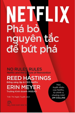 Netflix: Phá bỏ nguyên tắc để bứt phá