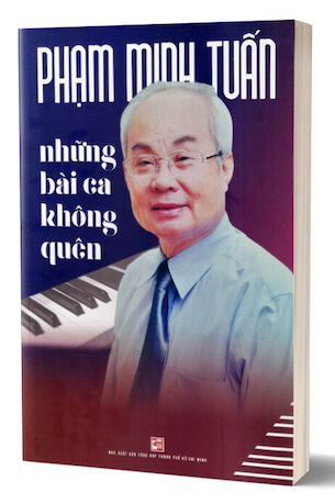 Phạm Minh Tuấn - Những Bài Ca Không Quên - Phạm Minh Tuấn