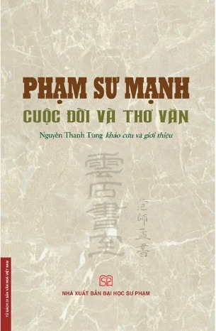 sách Phạm Sư Mạnh - Cuộc Đời Và Thơ Văn (Nguyễn Thanh Tùng)