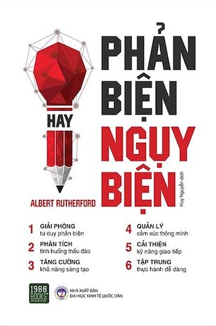 Combo 2 cuốn Kỹ Năng Tư Duy Phản Biện - Phản Biện Hay Ngụy Biện - Albert Rutherford