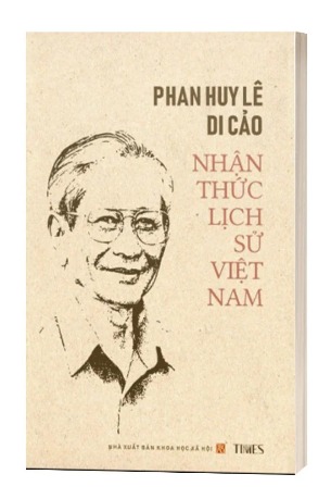 Sách Nhận Thức Lịch Sử Việt Nam Phan Huy Lê Di Cảo