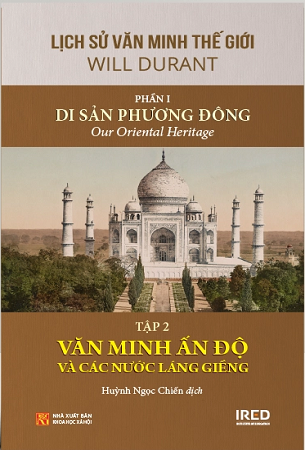 Sách Lịch Sử Văn Minh Thế Giới - Phần I: Di Sản Phương Đông - Will Durant