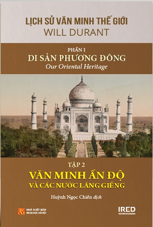 Sách Lịch Sử Văn Minh Thế Giới - Phần I: Di Sản Phương Đông - Will Durant