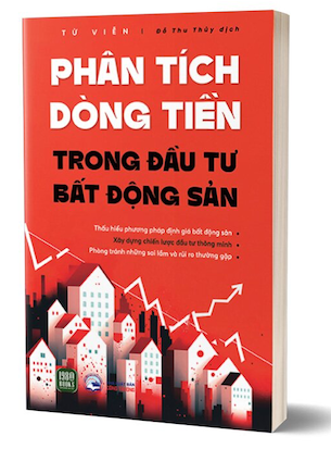 Phân Tích Dòng Tiền Trong Đầu Tư Bất Động Sản - Từ Viễn