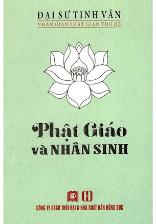 Phật Giáo Và Nhân Sinh - Đại Sư Tinh Vân