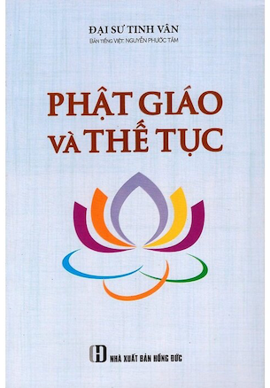 Phật Giáo Và Thế Tục - Đại Sư Tinh Vân