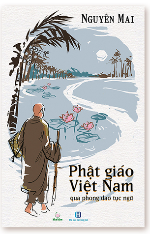Phật giáo Việt Nam qua phong dao tục ngữ Nguyên Mai