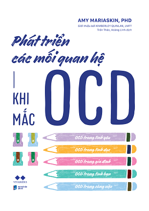 Sách Phát Triển Các Mối Quan Hệ Khi Mắc OCD - Amy Mariaskin, PhD