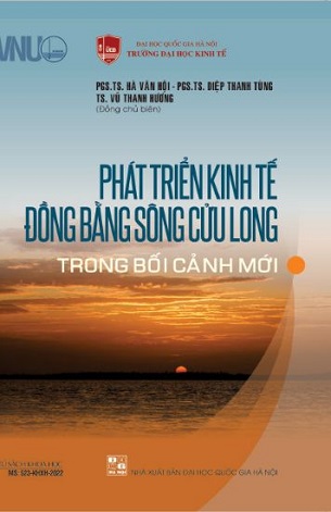 Sách Phát Triển Kinh Tế Đồng Bằng Sông Cửu Long Trong Bối Cảnh Mới - Nhiều Tác Giả