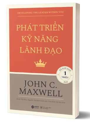 Phát Triển Kỹ Năng Lãnh Đạo - John C. Maxwell