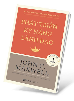 Phát Triển Kỹ Năng Lãnh Đạo - John C. Maxwell