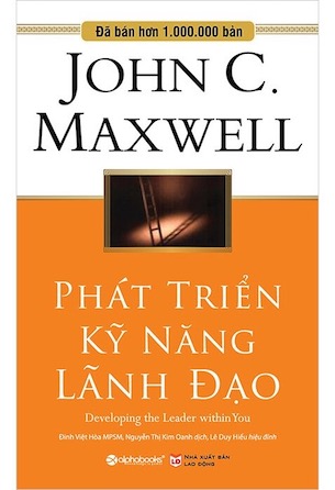 Phát Triển Kỹ Năng Lãnh Đạo - John C. Maxwell