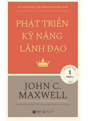 Phát Triển Kỹ Năng Lãnh Đạo - John C. Maxwell