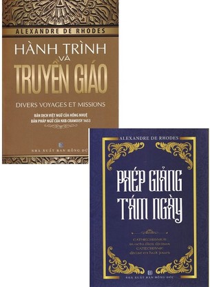 Alexandre de Rhodes: Phép Giảng Tám Ngày, Hành Trình và Truyền Giáo