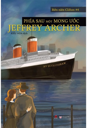 Sách Phía Sau Một Mong Ước - Jeffrey Archer