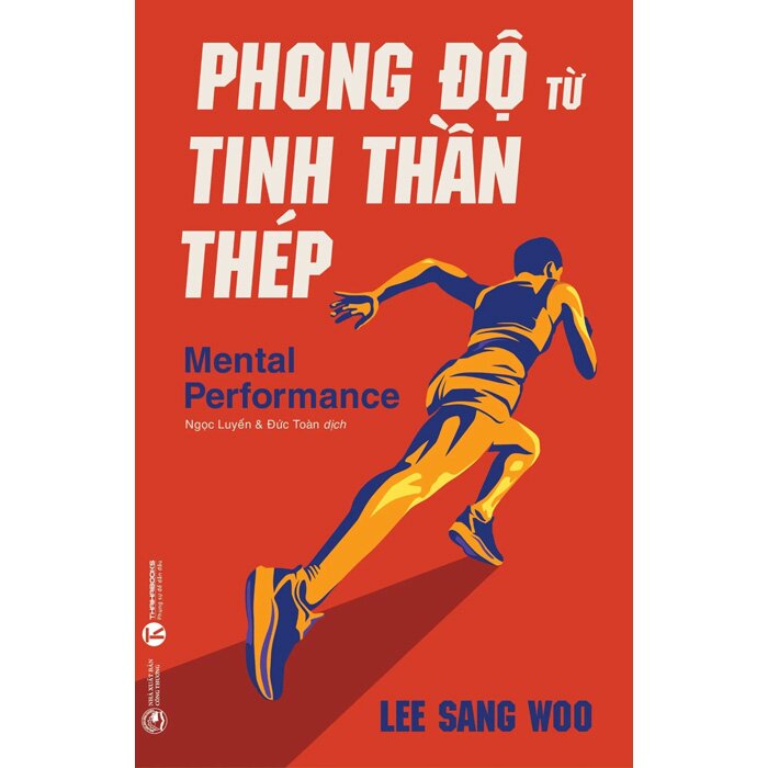 Sách Phong Độ Từ Tinh Thần Thép - Lee Sang Woo