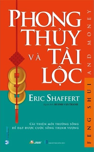 Phong Thủy Và Tài Lộc - Eric Shaffert