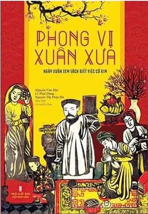 Phong Vị Xuân Xưa - Ngày Xuân Xem Sách Để Biết Việc Cổ Kim