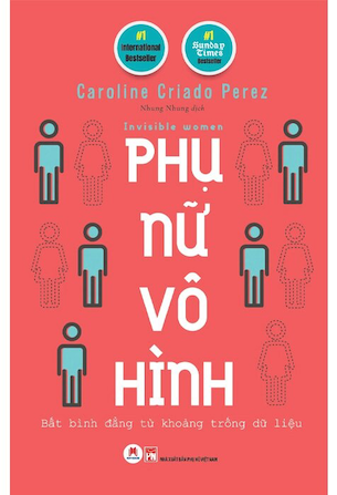 Phụ Nữ Vô Hình - Caroline Criado Perez