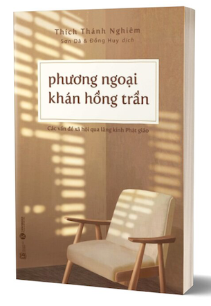 Phương Ngoại Khán Hồng Trần - Hòa thượng Thích Thánh Nghiêm