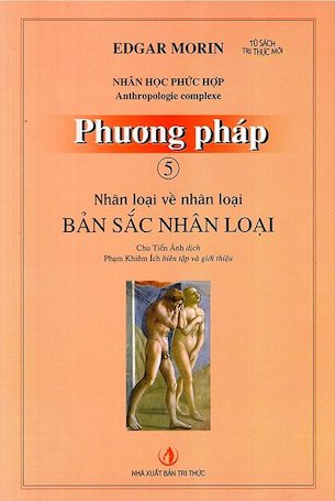 Phương Pháp 5: Bản Sắc Nhân Loại - Edgar Morin