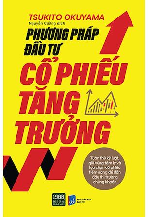 Phương Pháp Đầu Tư Cổ Phiếu Tăng Trưởng - Tsukito Okuyama