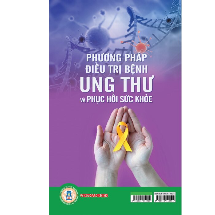 Sách Phương Pháp Điều Trị Ung Thư Và Phục Hồi Sức Khỏe (Ngô Vĩnh Trung)