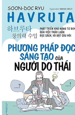 Phương Pháp Đọc Sáng Tạo Của Người Do Thái - Soon-Doc Ryu