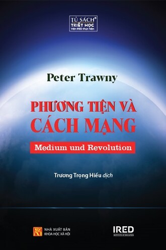 Phương tiện và Cách mạng (Medium Und Revolution) Peter Trawny