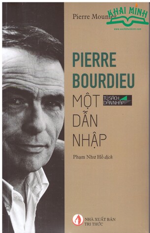 Pierre Bourdieu một dẫn nhập - Pierre Mounier