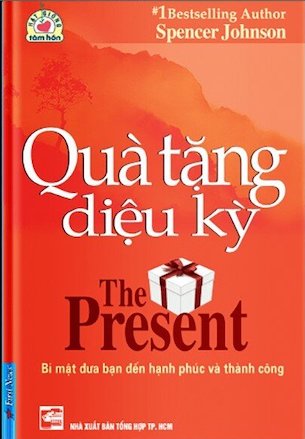 Quà Tặng Diệu Kỳ - Spencer Johnson