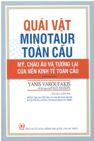 Quái vật Minotaur toàn cầu: Mỹ, Châu Âu và tương lai của nền kinh tế toàn cầu