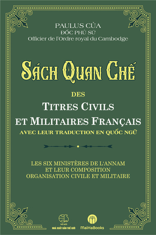 Sách Quan Chế - Paulus Của (Đốc phủ sứ – Officier de L’Ordre royal du Cambodge)