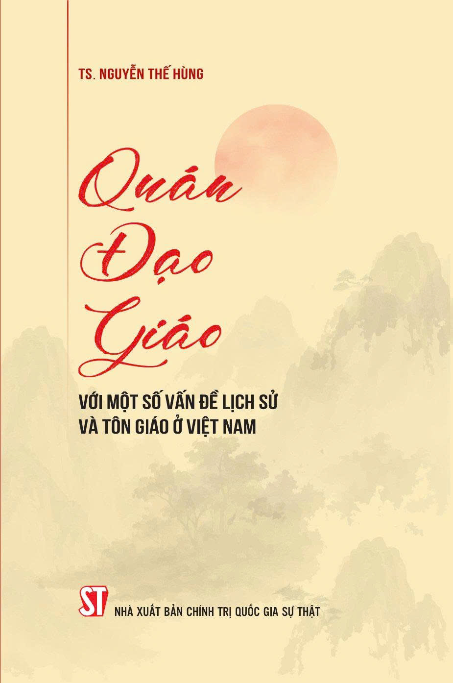 Quán Đạo giáo với một số vấn đề lịch sử và tôn giáo ở Việt Nam - TS. Nguyễn Thế Hùng