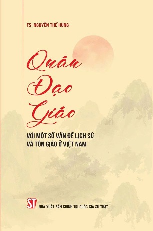 Quán Đạo giáo với một số vấn đề lịch sử và tôn giáo ở Việt Nam - TS. Nguyễn Thế Hùng